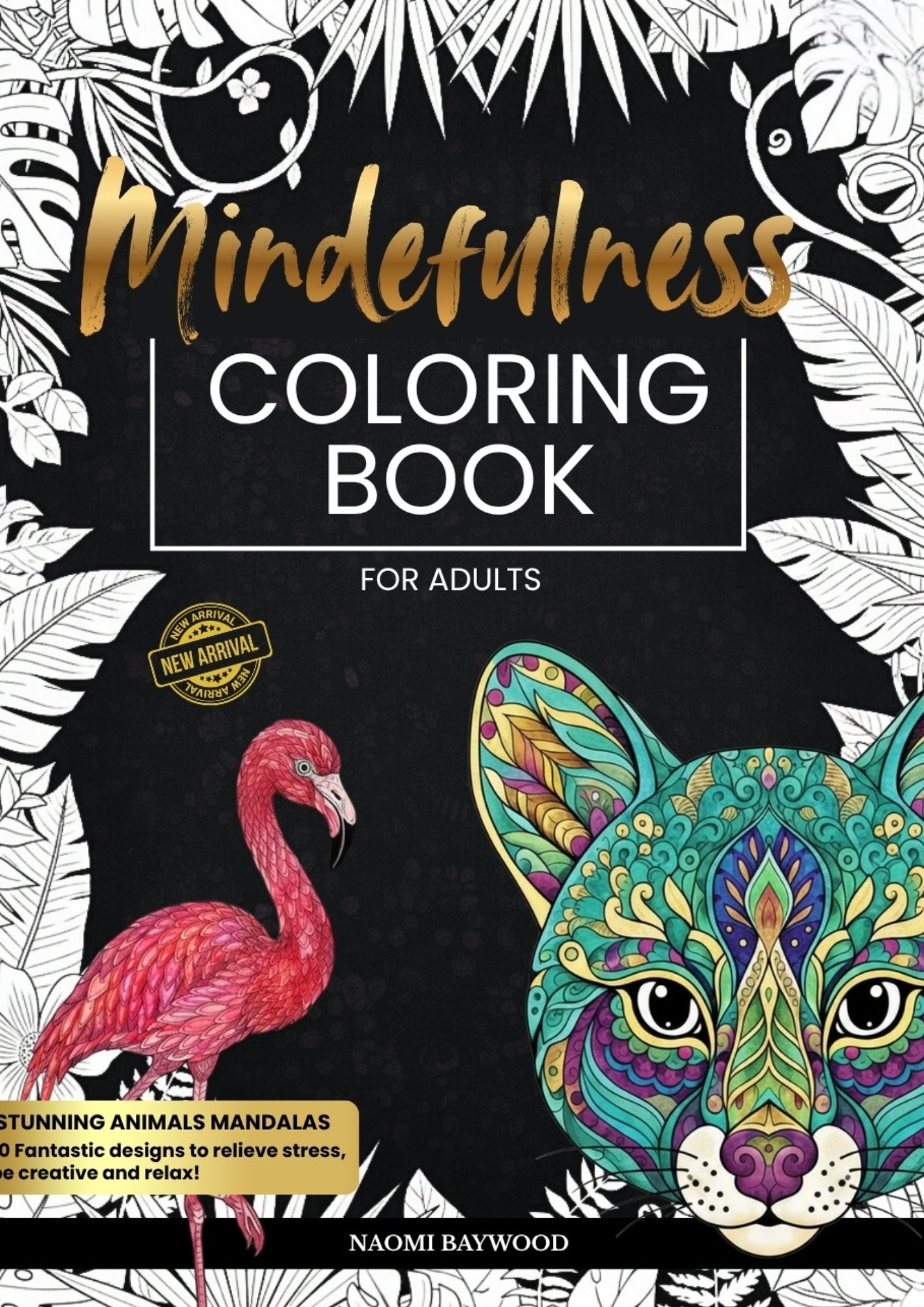Mindfulness Animal Mandalas Colouring Book — Digital Download | 50 Exquisite Designs for Stress Relief & Creativity | Naomi Baywood