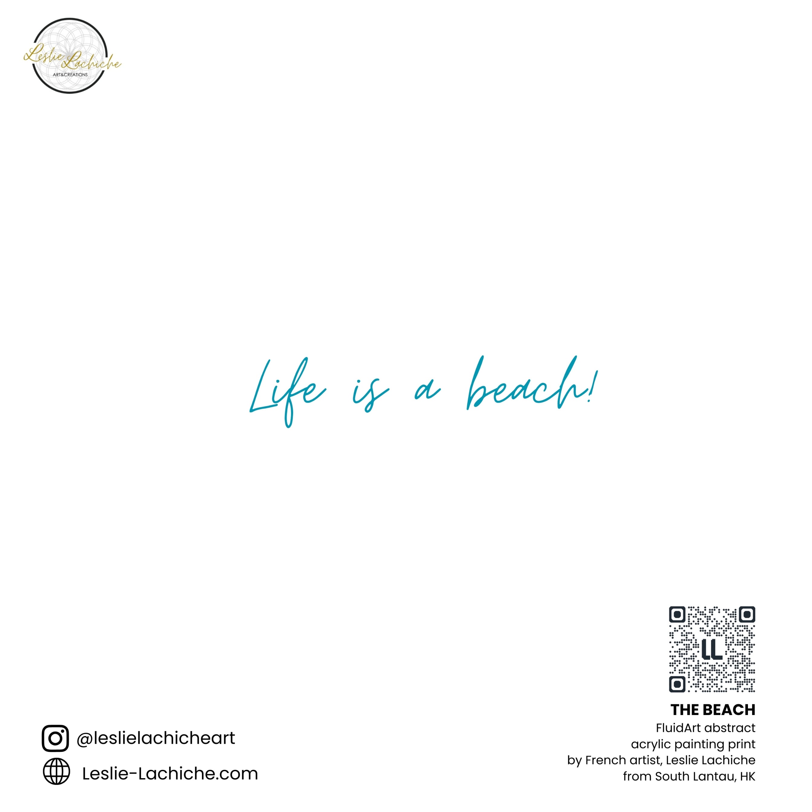 back reveal Text 'Life is a beach!' on a white background with a QR code and branding information.